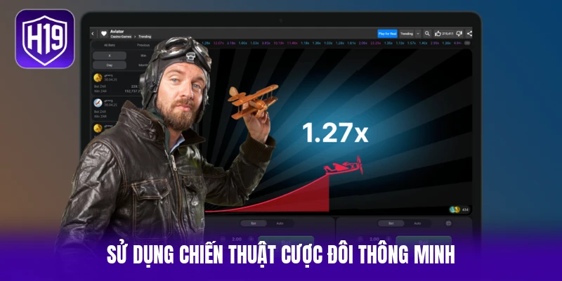 Sử dụng chiến thuật cược đôi thông minh
